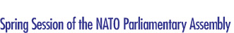 Spring Session of the NATO Parliamentary Assembly